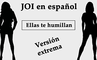 Spanish JOI. Ellas te humillan en el bosque.